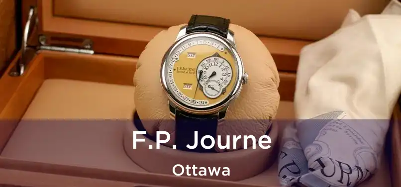 F.P. Journe Ottawa