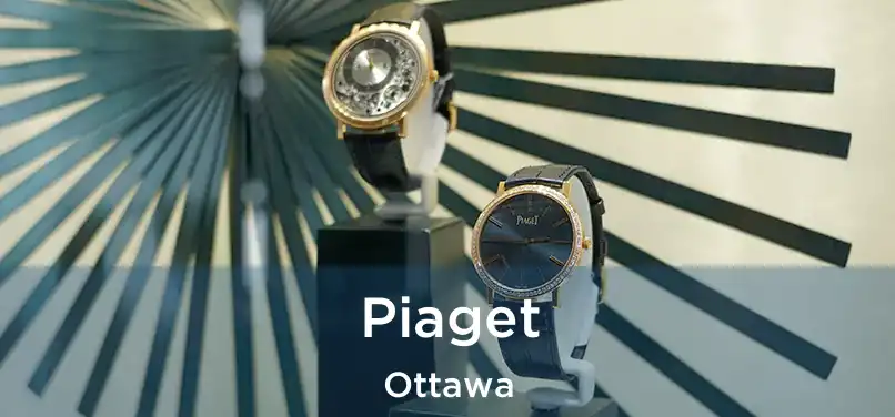 Piaget Ottawa