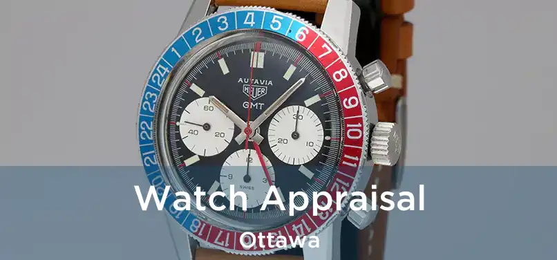 Watch Appraisal Ottawa